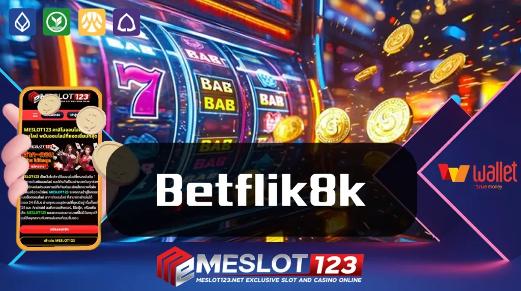 Betflik8k